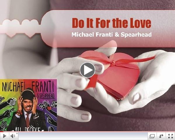 Do It For The Love (Lyric Video) - Michael Franti & Spearhead