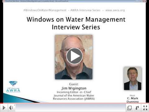 Windows on Water Management Interview: Jim Wigington