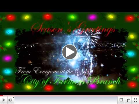 Download a Video Christmas Card from the City of Farmers Branch