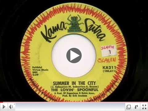 The Lovin' Spoonful - Summer In The City (Hot Mono 45)