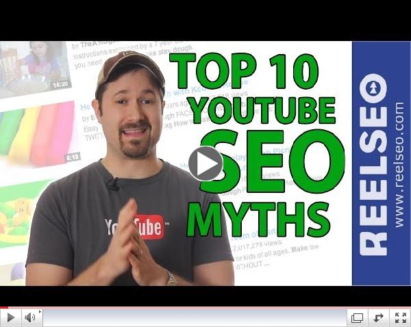 Top 10 YouTube SEO Myths 