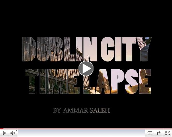 Dublin City Time Lapse