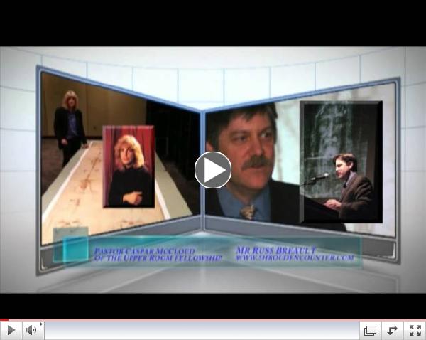 Spiritual Encounters with Caspar McCloud and Russ Breault Shroud of Turin. Part 1 of 4