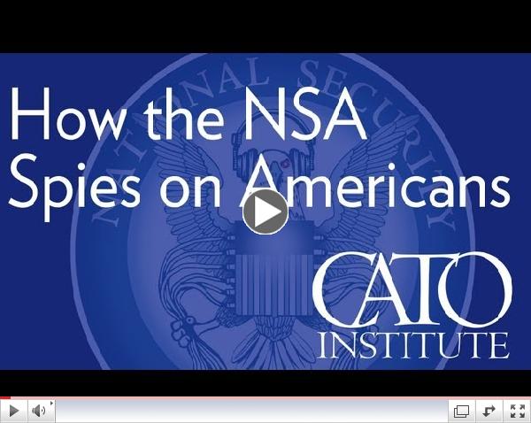 CATO: How the NSA Spies on Americans 