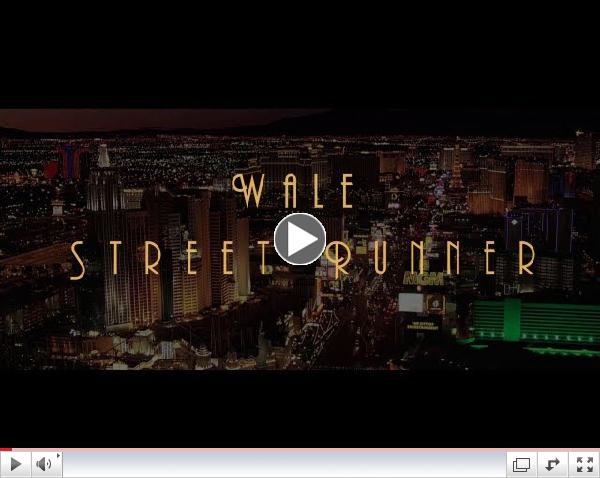 Wale - Street Runner