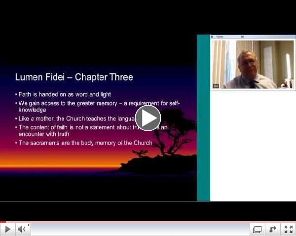 Being the Light of Faith - Lumen Fidei and the New Evangelization