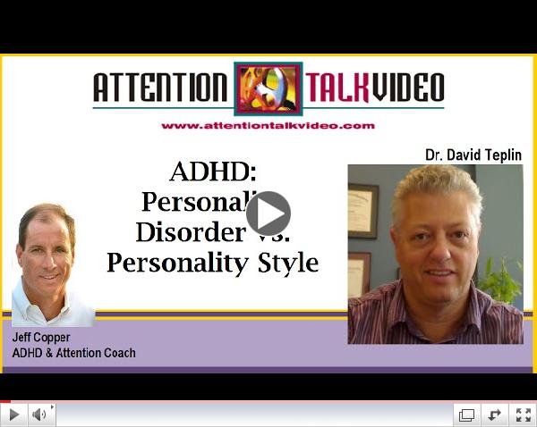 ADHD: Personality Disorder vs. Personality Style