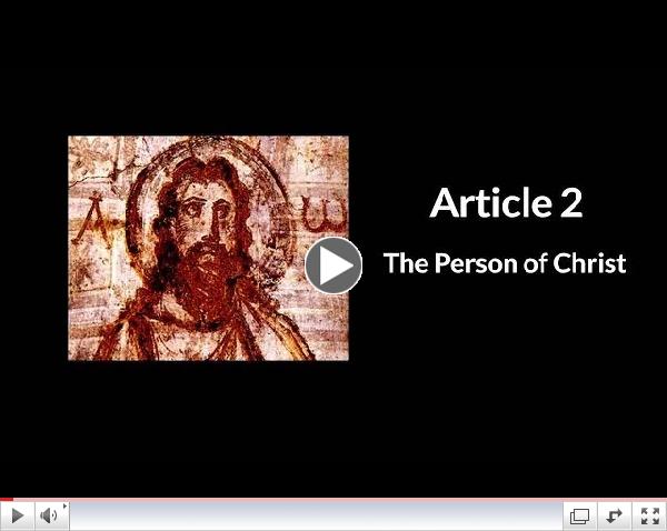 The 39 Articles: The Person of Jesus