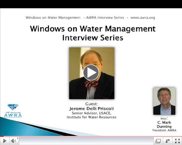 Windows on Water Management Interview   Jerome Delli Priscoli