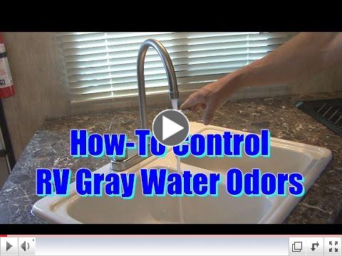 RV Education 101: How-To Control RV Gray Water Odors