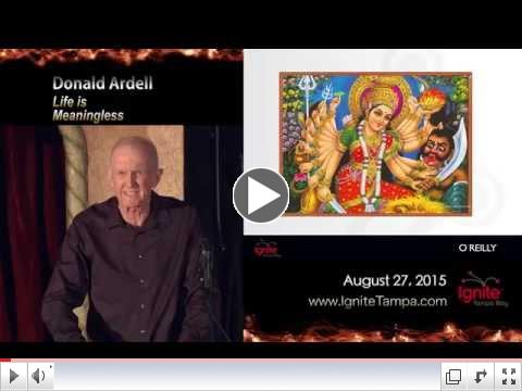 Ignite Tampa Bay - 5 minute speech on Life Is Meaningless