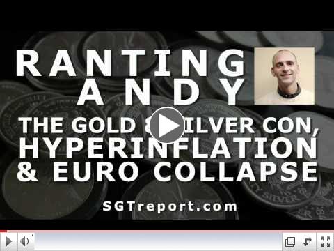 The Gold & Silver Con, Hyperinflation & The Euro Collapse