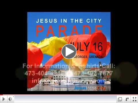 2016 Grenada Jesus in the City Parade - GBN Commercial (Grenada Broadcasting Network)