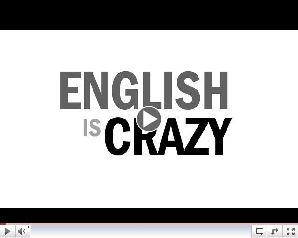 English Is Crazy!