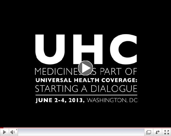 UHC Medicines as Part of Universal Health Coverage: Starting a Dialogue