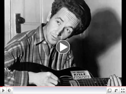 Woody Guthrie~ All You Fascists Bound To Lose