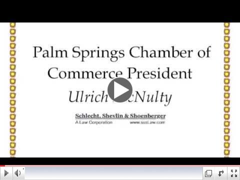 Ulrich McNulty, Palm Springs Chamber of Commerce President