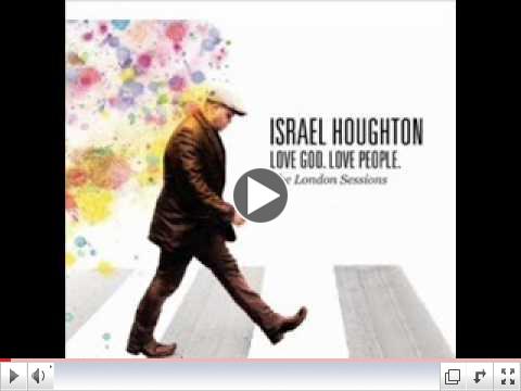Israel Houghton - Hosanna