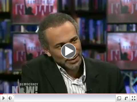 Tariq Ramadan - Democracy Now! 4/9/2010 (1/4)