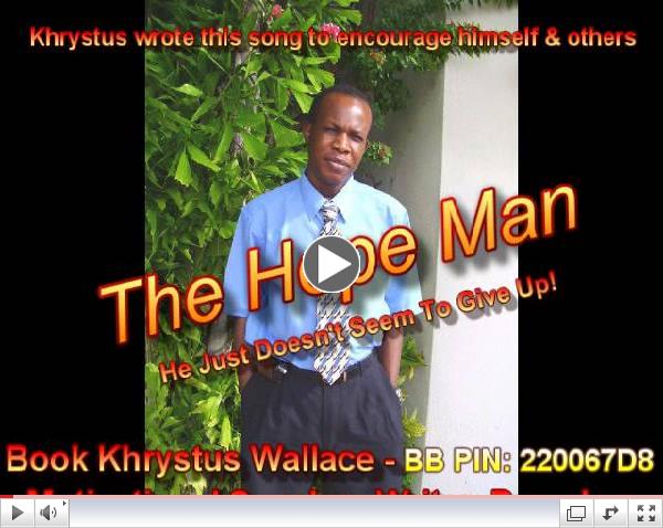 Khrystus Wallace's 1st Single - Don't Give Up - Hope's Ahead (Buy Khrystus' Merchandise Online)