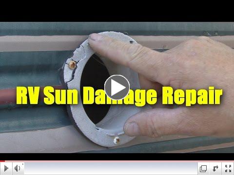 RV Education101: RV Sun Damage Repair 