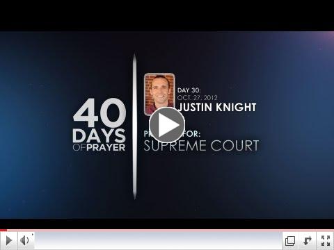 40 Days of Prayer - Day 30 - JUSTIN KNIGHT