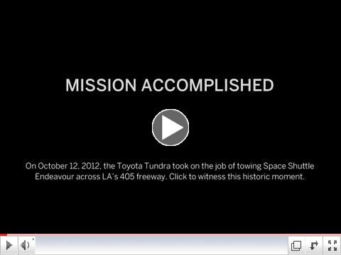 Toyota Presents: The Tundra Endeavour -- Mission Accomplished