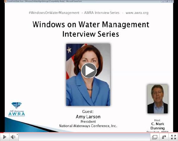 Amy Larson, President, National Waterways Conference - Windows on Water Management Interview