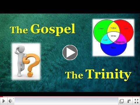 The Gospel vs the Trinity