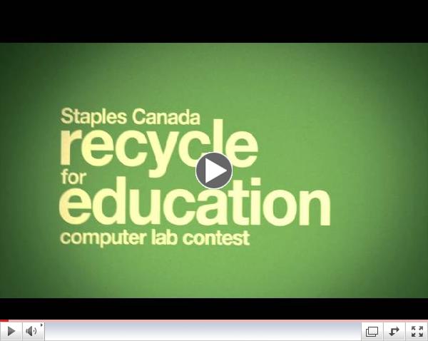 Staples Canada Presents 2014 Recycle for Education Computer Lab Contest
