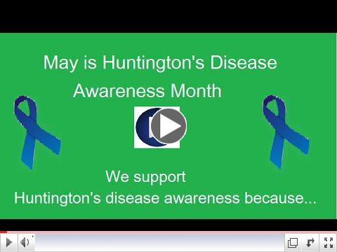 May is Huntington's Disease Awareness Month