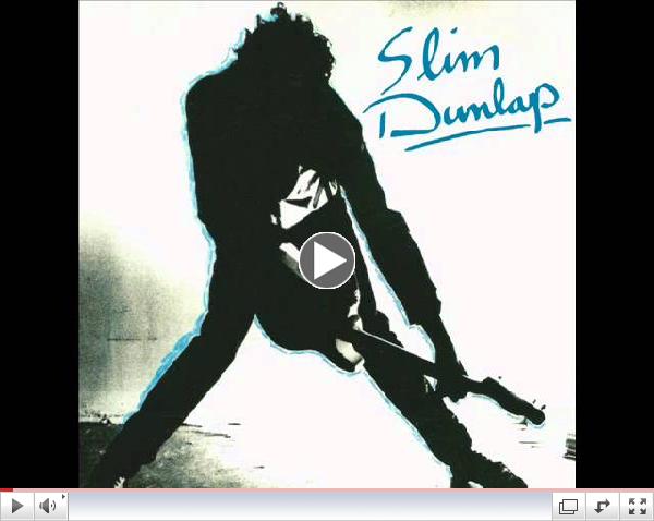 Slim Dunlap - The Old New Me - Take On The Chin