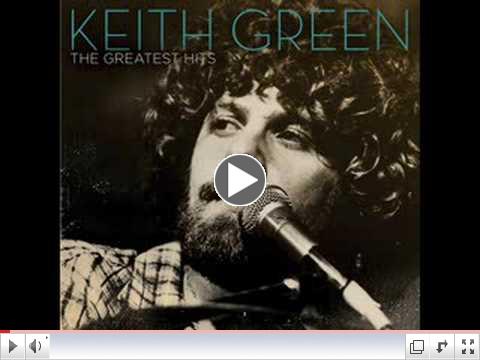 Keith Green - Easter Song