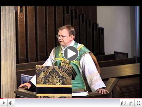 110828 X Sunday After Trinity Sermon.mov