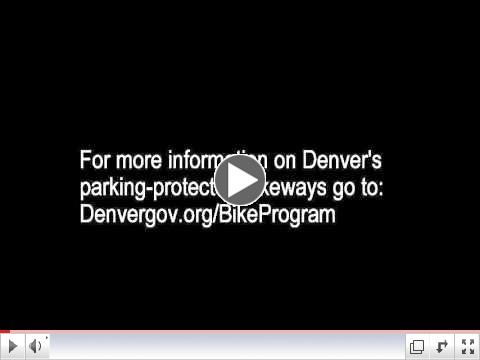 Denver's New Parking-Protected Bike Lanes