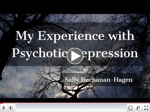 My Experience with Psychotic Depression