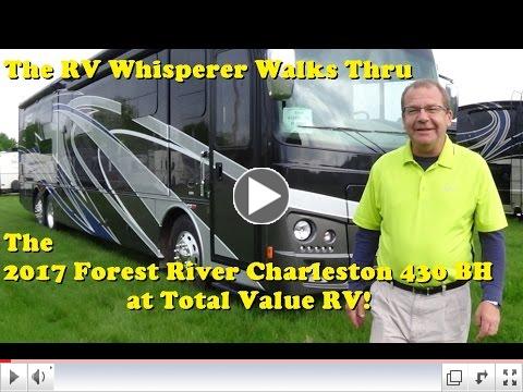 Total Value RV: The RV Whisperer Walks Thru the 2017 Forest River Charleston 430 BH 